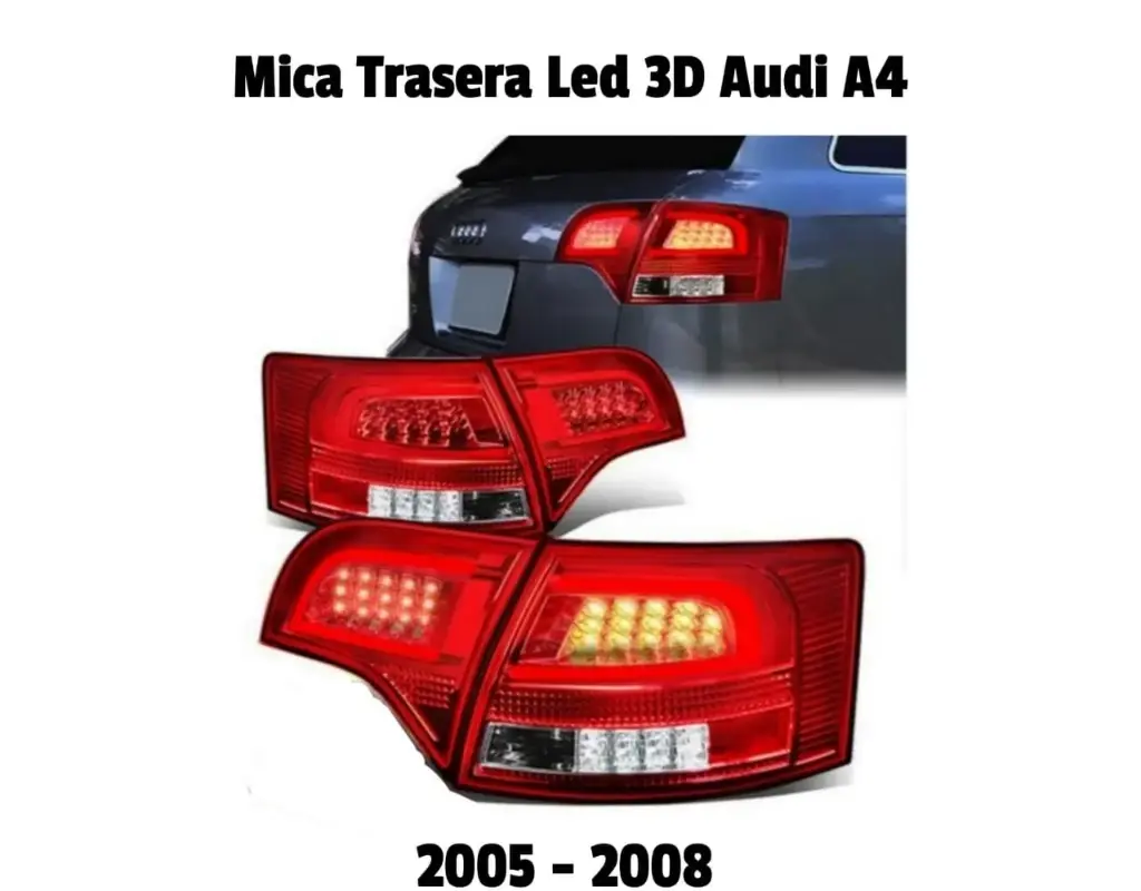 Juego Mica Trasera Audi A4 Led 05-08 Nuevo